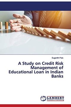 portada A Study on Credit Risk Management of Educational Loan in Indian Banks (en Inglés)