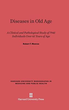 portada Diseases in old age (Harvard University Monographs in Medicine and Public Health) (en Inglés)