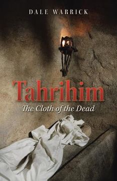 portada Tahrihim: The Cloth of the Dead (en Inglés)