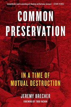 portada Common Preservation: In a Time of Mutual Destruction