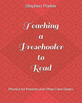portada Teaching a Preschooler to Read: Phonics for Parents and Other Care-Givers (en Inglés)