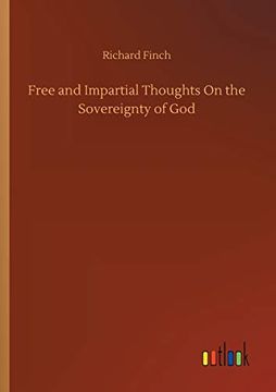 portada Free and Impartial Thoughts on the Sovereignty of god 