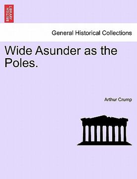 portada wide asunder as the poles. (en Inglés)