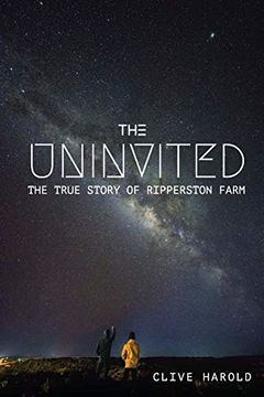 portada The Uninvited: The True Story of Ripperston Farm (en Inglés)