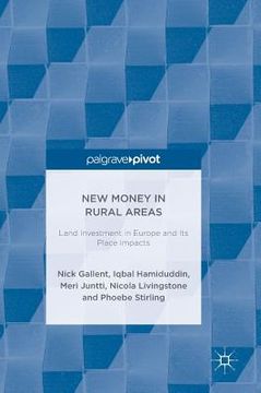 portada New Money in Rural Areas: Land Investment in Europe and Its Place Impacts (en Inglés)