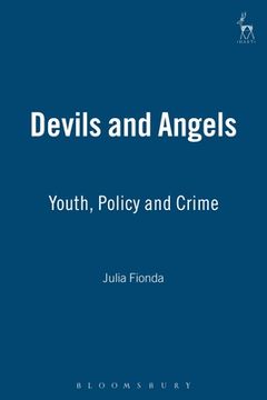 portada Devils and Angels: Youth, Policy and Crime (en Inglés)