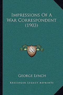 portada impressions of a war correspondent (1903) (in English)