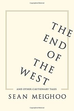 portada The end of the West and Other Cautionary Tales (en Inglés)