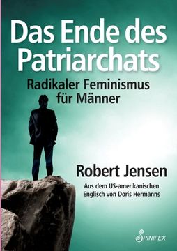 portada Das Ende des Patriarchats: Radikaler Feminismus für Männer (in German)