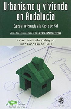 portada Urbanismo y vivienda en Andalucía: especial referencia a la Costa del Sol