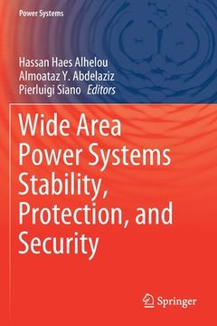 portada Wide Area Power Systems Stability, Protection, and Security (in English)