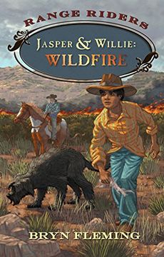 portada Jasper and Willie: Wildfire (Ranger Riders) (en Inglés)