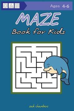 portada MAZE Book for Kids Ages 4-6 (en Inglés)