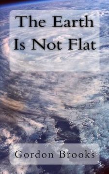 portada The Earth Is Not Flat (in English)