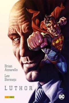 portada Lex Luthor de Brian Azzarello y Lee Bermejo