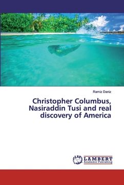 portada Christopher Columbus, Nasiraddin Tusi and real discovery of America (en Inglés)