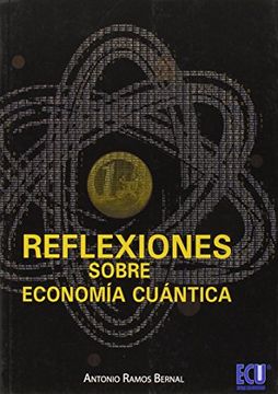 portada reflexiones sobre economía cuántica (in Spanish)