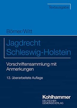 portada Jagdrecht Schleswig-Holstein: Vorschriftensammlung mit Anmerkungen (Kommunale Schriften für Schleswig-Holstein) (en Alemán)