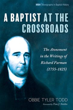 portada A Baptist at the Crossroads (en Inglés)