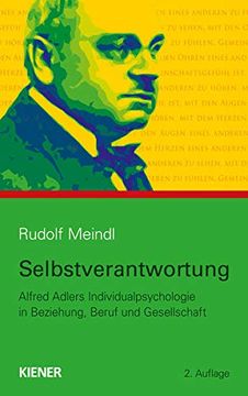 portada Selbstverantwortung: Alfred Adlers Individualpsychologie in Beziehung, Beruf und Gesellschaft (en Alemán)