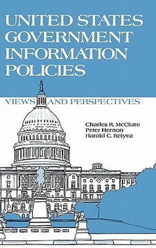 portada united states government information policies: views and perspectives (in English)