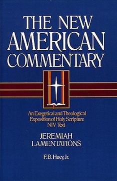 portada the new american commentary volume 16 - jeremiah, lamentations (en Inglés)
