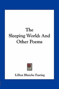 portada the sleeping world: and other poems (en Inglés)