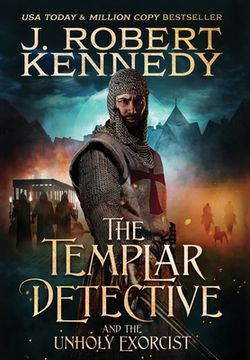 portada The Templar Detective and the Unholy Exorcist (en Inglés)