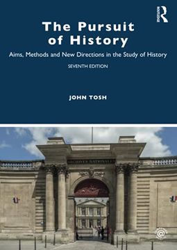 portada The Pursuit of History: Aims, Methods and new Directions in the Study of History (en Inglés)