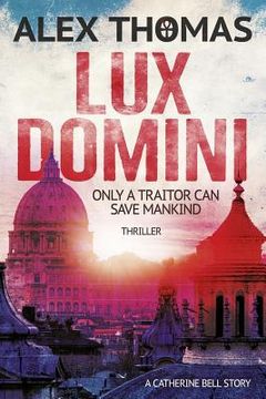 portada Lux Domini: Thriller: (Catherine Bell 1) (en Inglés)