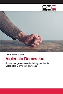 portada Violencia Doméstica: Aspectos Generales de la ley Contra la Violencia Doméstica N°7586