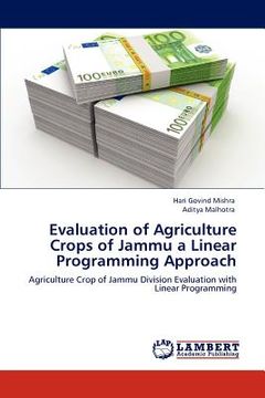portada evaluation of agriculture crops of jammu a linear programming approach (en Inglés)