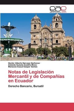 portada Notas de Legislación Mercantil y de Compañías en Ecuador: Derecho Bancario, Bursatil