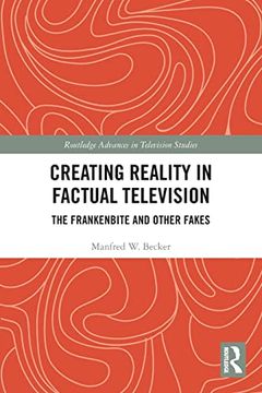 portada Creating Reality in Factual Television (Routledge Advances in Television Studies) 