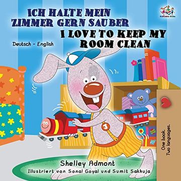 portada Ich Halte Mein Zimmer Gern Sauber i Love to Keep my Room Clean: German English Bilingual Book (German English Bilingual Collection) (en Alemán)