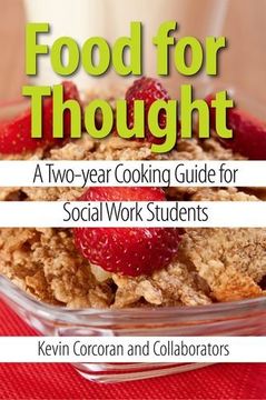 portada Food for Thought: A Two-Year Cooking Guide for Social Work Students (en Inglés)