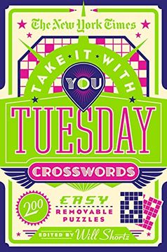 portada The new York Times Take it With you Tuesday Crosswords: 200 Removable Puzzles 