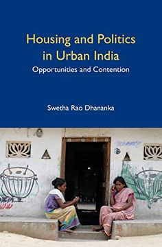 portada Housing and Politics in Urban India: Opportunities and Contention (en Inglés)
