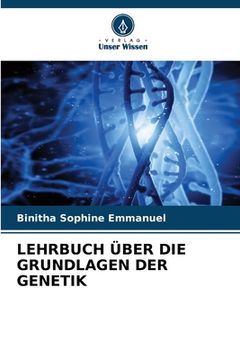 portada Lehrbuch Über Die Grundlagen Der Genetik (in German)