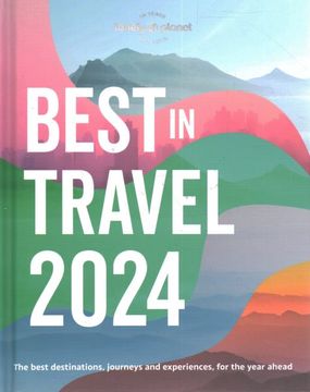 portada Lonely Planet's Best in Travel 2024 (en Inglés)