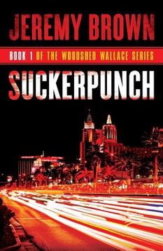 portada Suckerpunch: Round 1 in the Woodshed Wallace Series (en Inglés)