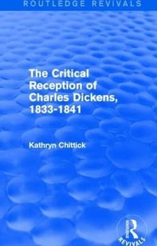 portada The Critical Reception of Charles Dickens, 1833-1841 (Routledge Revivals) (en Inglés)
