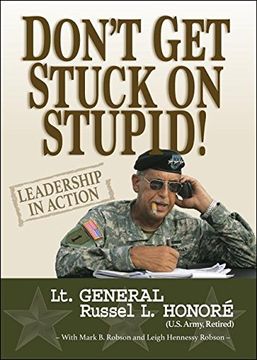 portada Don't Get Stuck on Stupid!: Leadership in Action
