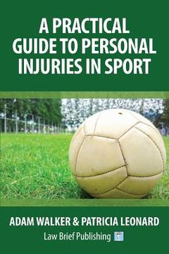 portada A Practical Guide to Personal Injuries in Sport