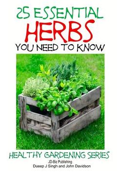 portada 25 Essential Herbs You Need to Know (en Inglés)