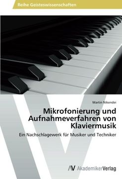 portada Mikrofonierung Und Aufnahmeverfahren Von Klaviermusik