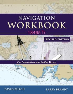 portada Navigation Workbook 18465 Tr: For Power-Driven and Sailing Vessels (en Inglés)
