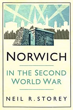 portada Norwich in the Second World war (in English)