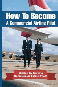 portada how to become a commercial airline pilot (in English)