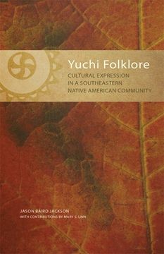 portada Yuchi Folklore: Cultural Expression in a Southeastern Native American Community (en Inglés)